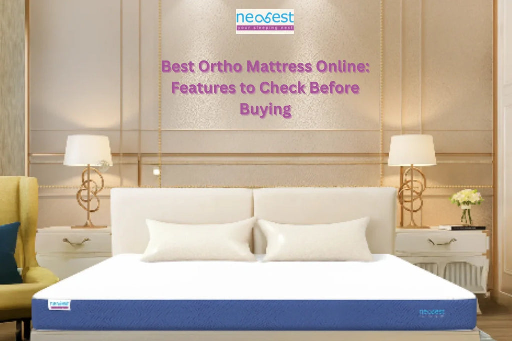 Best Ortho Mattress Online: Features to Check Before Buying